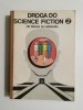 DROGA DO SCIENCE FICTION TOM 2 OD WELLSA DO HEINLEINA 1986